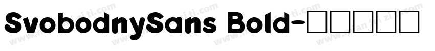 SvobodnySans Bold字体转换